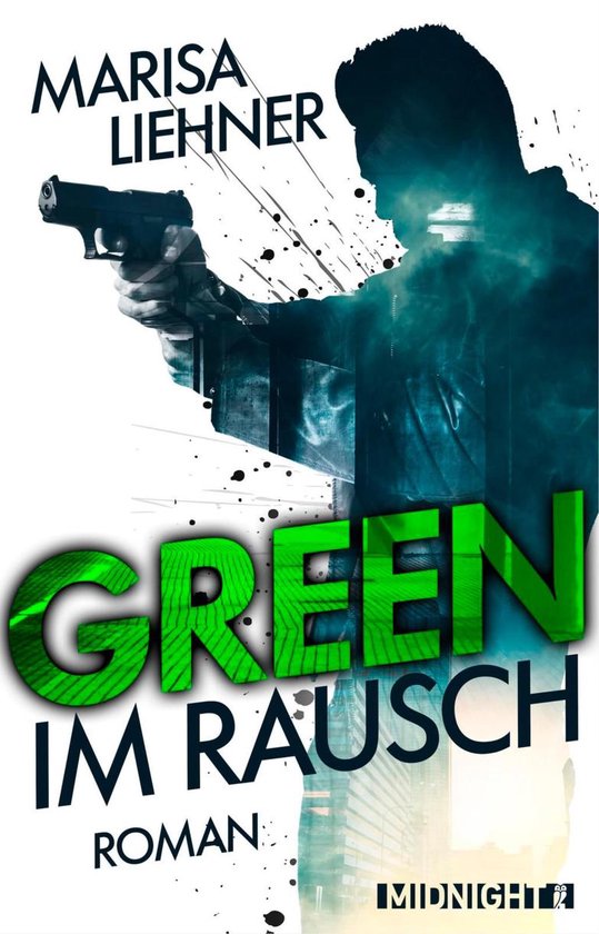 Green - Im Rausch - cover