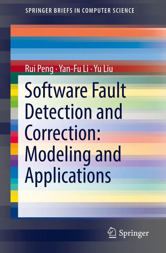 SpringerBriefs in Computer Science Software Fault Detection and