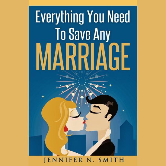 Everything You Need To Save Any Marriage - cover