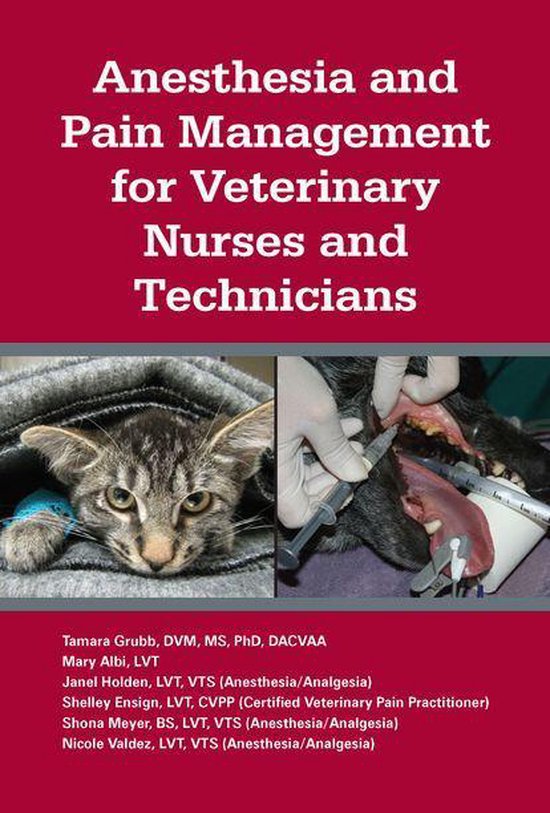 Anesthesia and Pain Management for Veterinary Nurses and Tec ... - cover