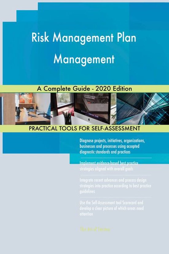 Risk Management Plan Management A Complete Guide - 2020 Edition (ebook ...