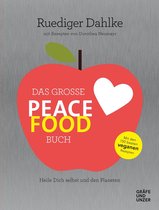 Peace Food - Das große Peace Food-Buch