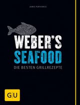 Weber's Grillen - Weber's Seafood