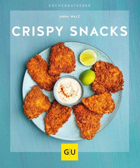 GU Küchenratgeber - Crispy Snacks - cover