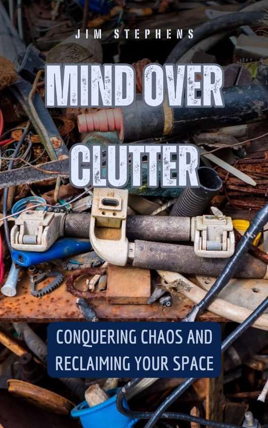 Mind Over Clutter - cover