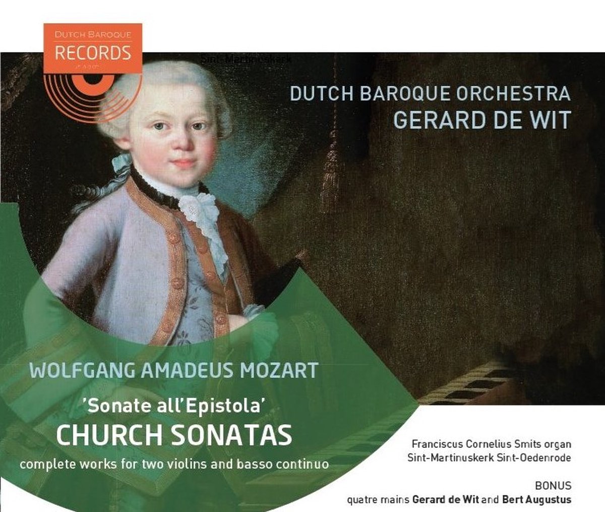 Gerard De Wit & Dutch Baroque Orchestra - Mozart: Sonate All 'Epistola': Church Sonatas (CD)