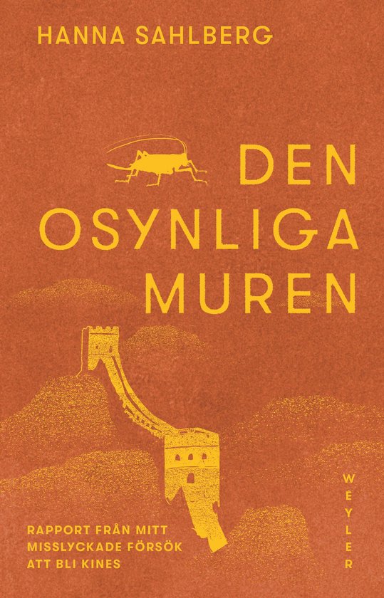 Den osynliga muren : rapport från mitt misslyckade försök ... - cover