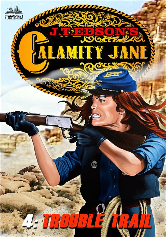 Calamity Jane - Calamity Jane 4: Trouble Trail (ebook), J.T. Edson ...