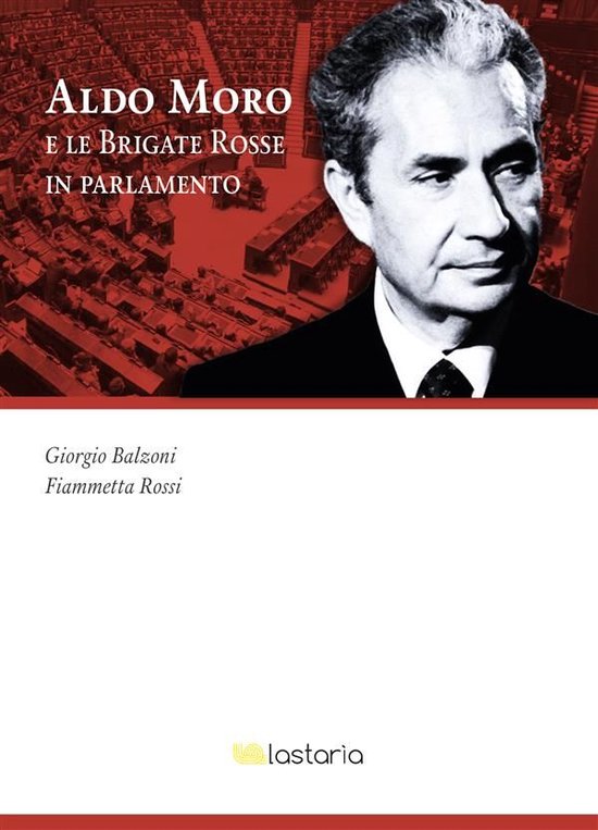 Aldo Moro e le Brigate Rosse in parlamento - cover