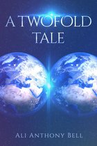A Twofold Tale