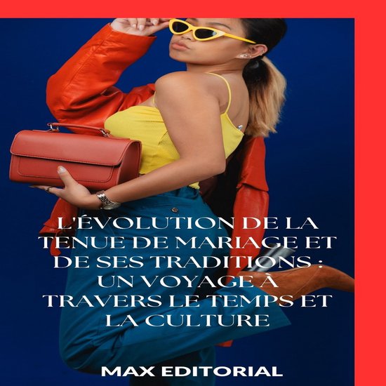 SÉRIE : MODE - L'évolution de la tenue de mariage et de se ... - cover