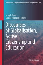Globalisation, Comparative Education and Policy Research 43 - Discourses of Globalisation, Active Citizenship and Education