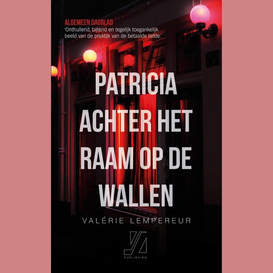 Patricia achter het raam op de Wallen - cover