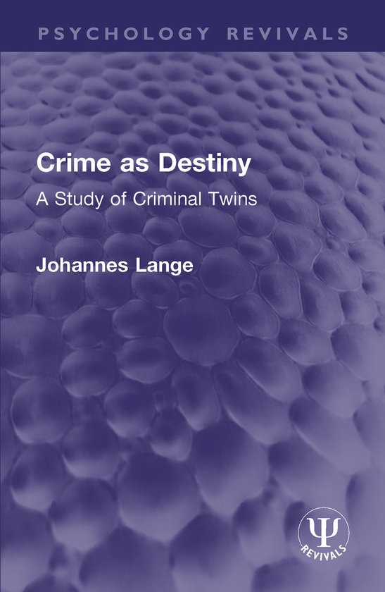 Psychology Revivals- Crime as Destiny - cover