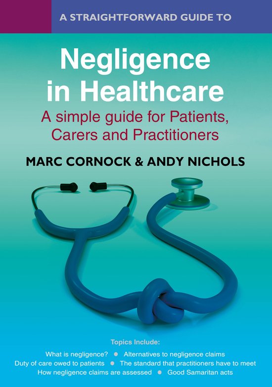 A Straightforward Guide to Negligence in Healthcare - cover