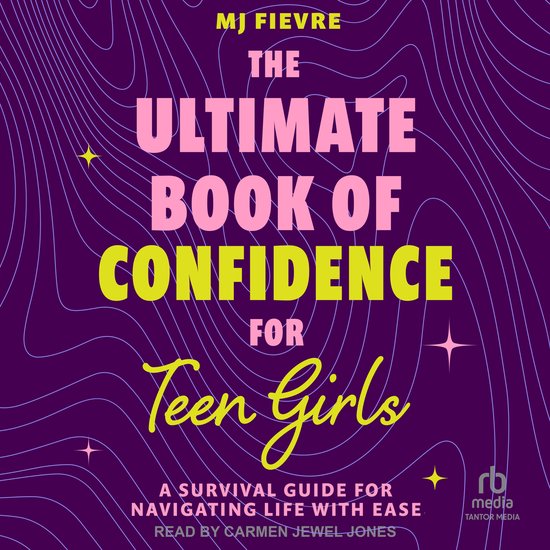 The Ultimate Book of Confidence for Teen Girls - cover