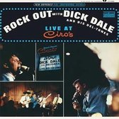 Rock Out With Dick  Dale And His Del-Tones (Live At Ciro'S)