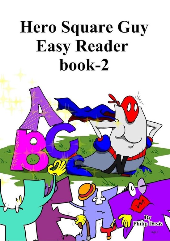 Hero Square Guy Easy Reader Book-2 - cover