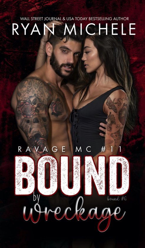 Ravage MC 11 - Bound by Wreckage - cover