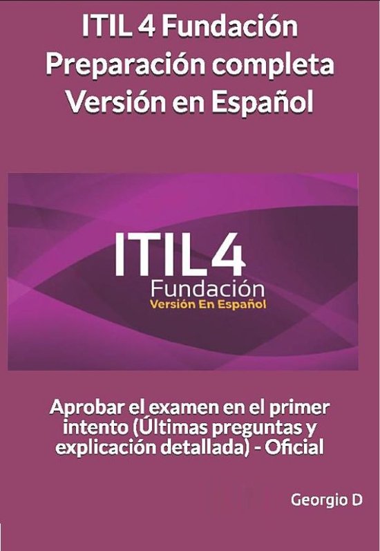 ITIL 4 Fundación Preparación completa Versión en Español - cover