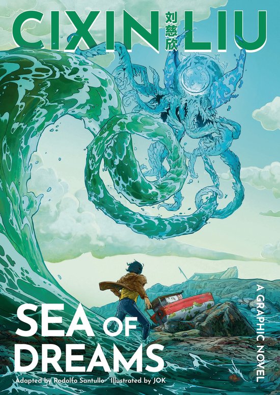 The Worlds of Cixin Liu- Cixin Liu's Sea of Dreams - cover