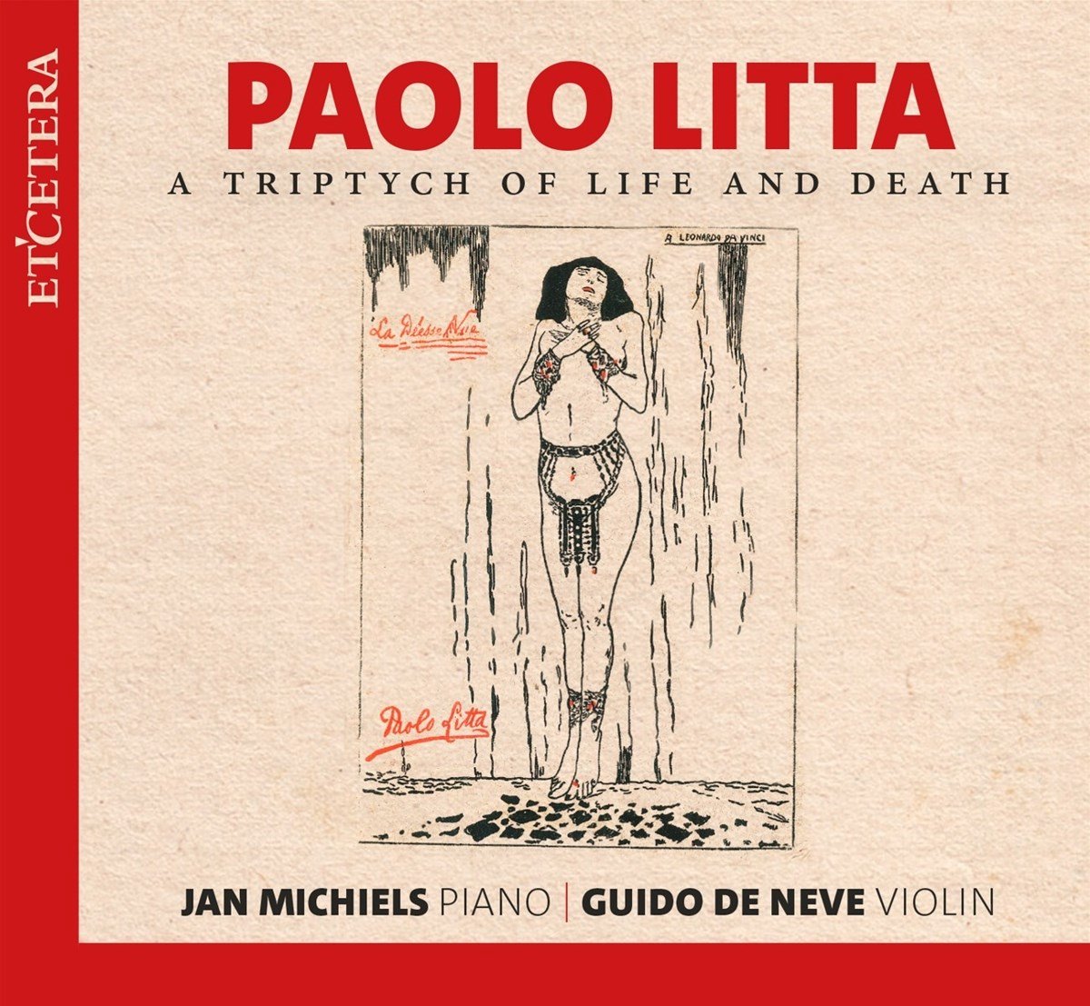 Guido De Neve & Jan Michiels - Paolo Litta: A Triptych Of Life And Death (2 CD)