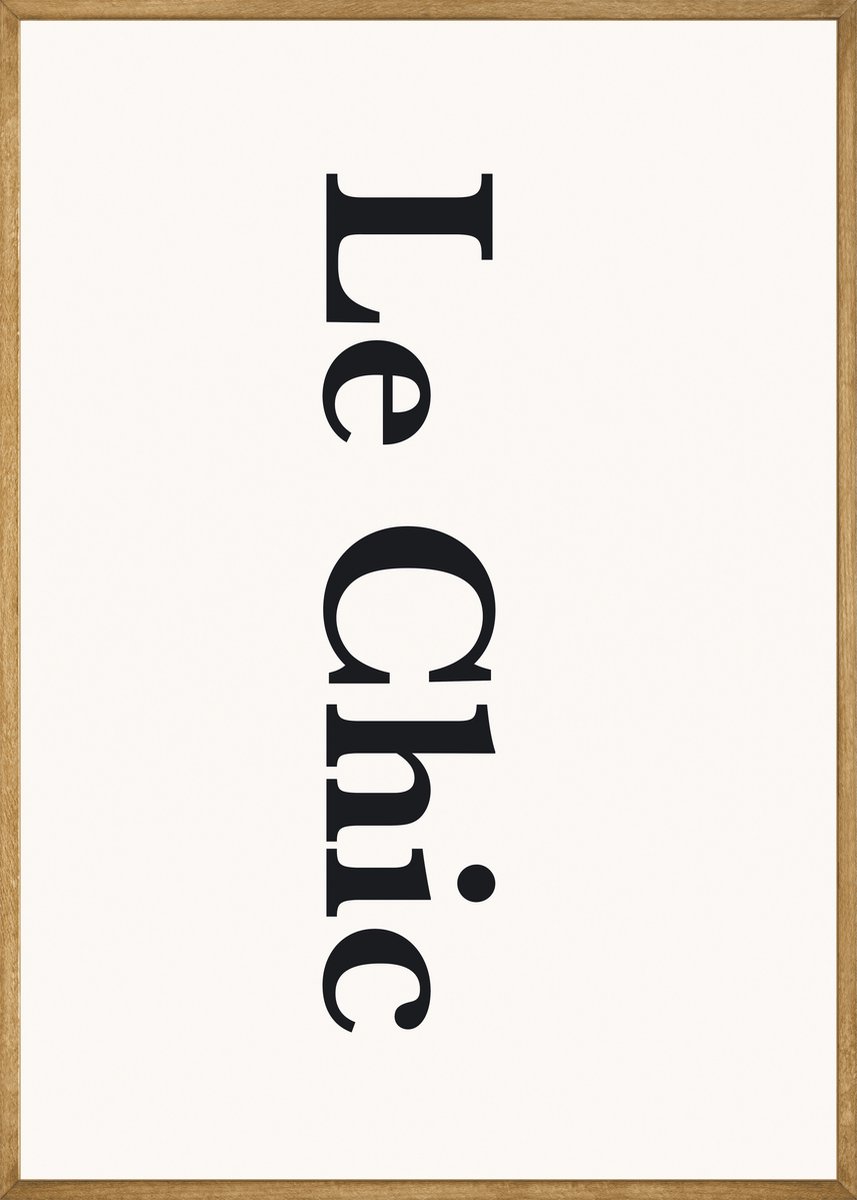 Le Chic Poster - 21x30 cm
