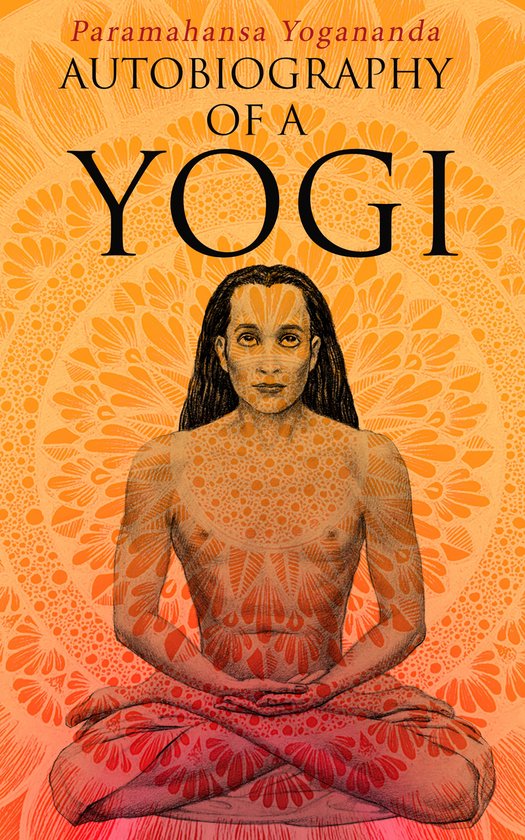 Autobiography of a Yogi