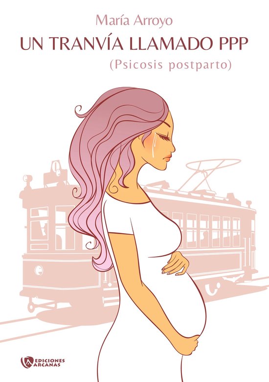 Un tranvía llamado PPP (Psicosis Post Parto) - cover