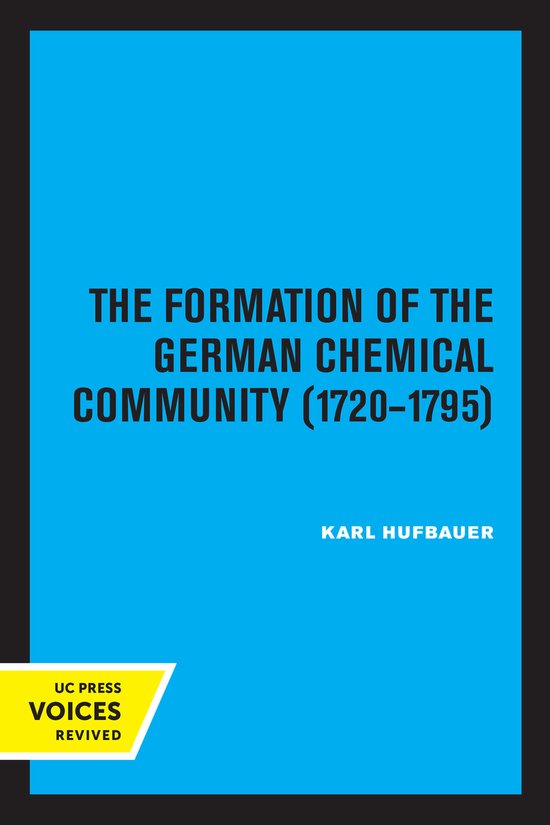 The Formation of the German Chemical Community 1720-1795 - cover