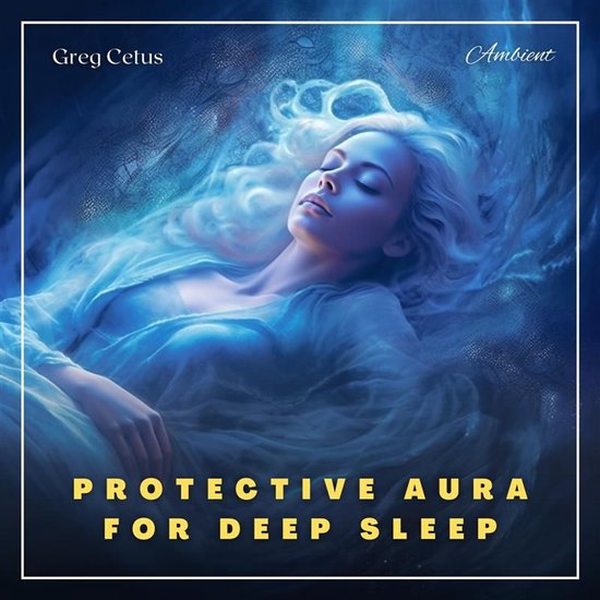 Protective Aura for Deep Sleep - cover