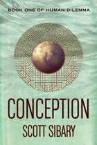 Conception: Book One of Human Dilemma