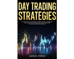 Investing Essentials - From Stock Market Basics to Real Estate and Passive Income 2 - Day Trading Strategies