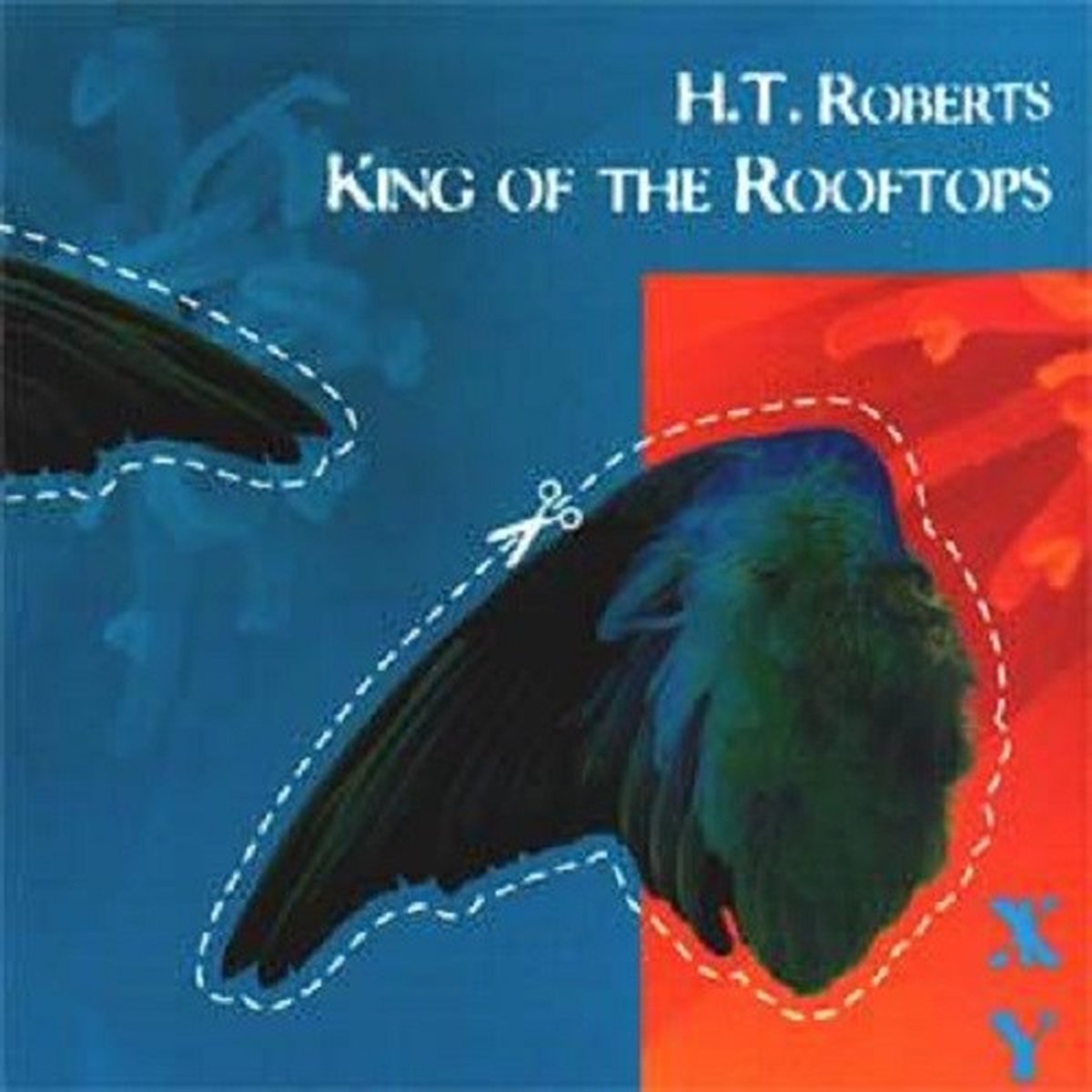 H.T. Roberts - King Of The Rooftops (CD)