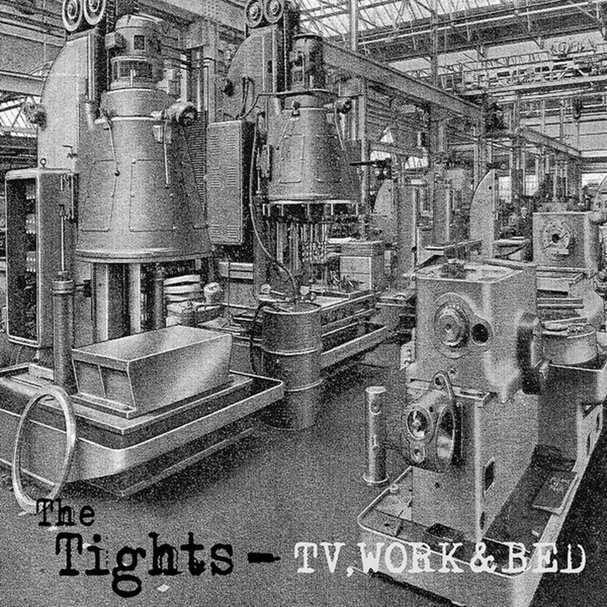 Tights - TV, Work & Bed (LP) (Limited Edition)