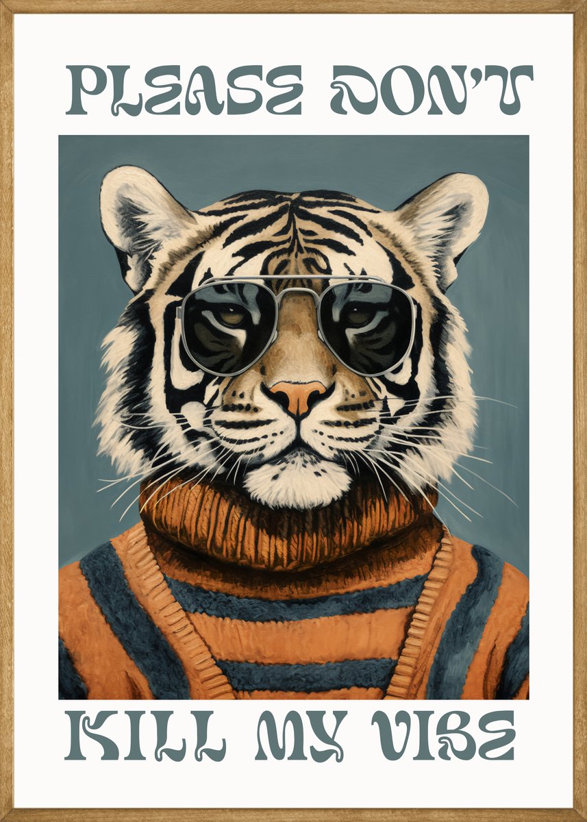Please Don't Kill My Vibe Poster - 30x40 cm