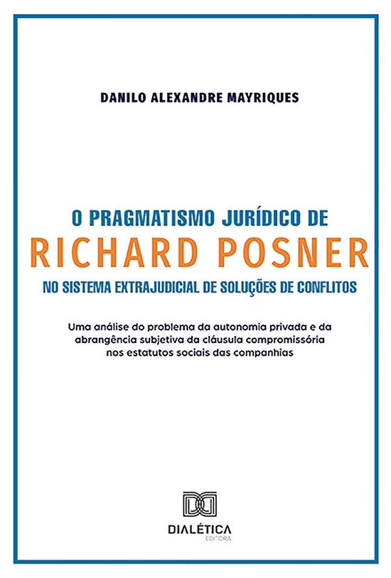 O Pragmatismo Jurídico de Richard Posner no Sistema Extraju ... - cover