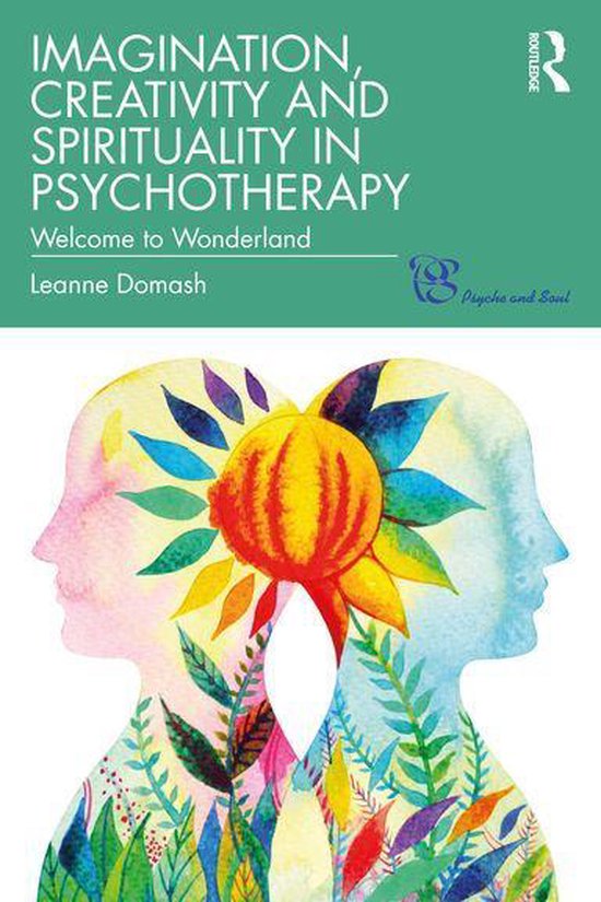 Psyche and Soul - Imagination, Creativity and Spirituality i ... - cover