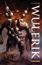 Warriors of the Chaos Wastes: Warhammer Fantasy 1 - Wulfrik