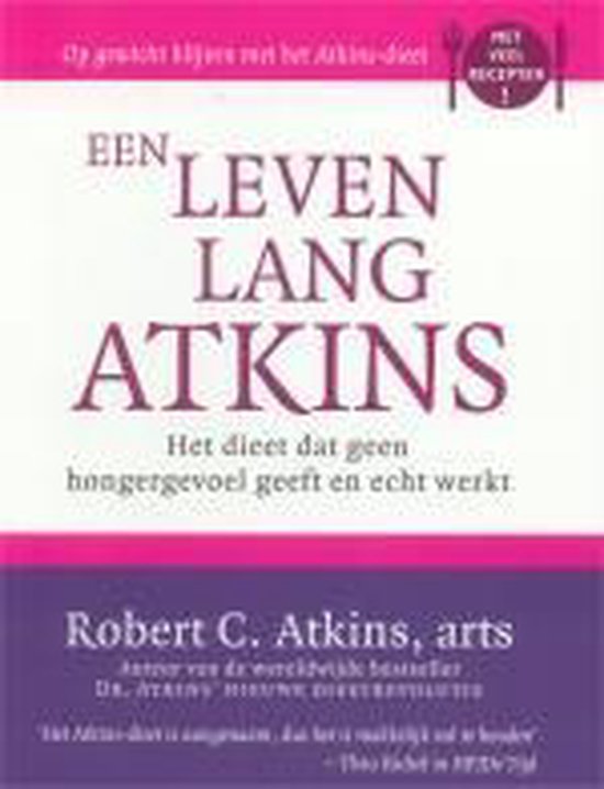 Cover van het boek 'Een leven lang Atkins' van Robert C. Atkins