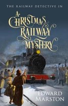 A Christmas Railway Mystery