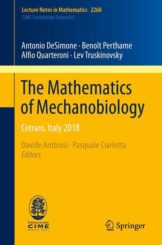Lecture Notes in Mathematics 2260 - The Mathematics of Mechanobiology