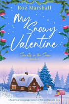 Secrets in the Snow 2 - My Snowy Valentine
