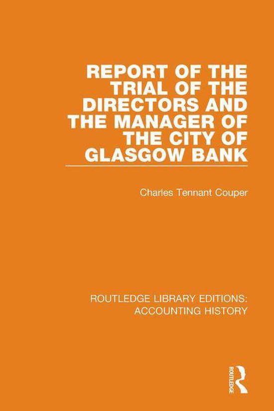 Routledge Library Editions: Accounting History - Report of t ... - cover
