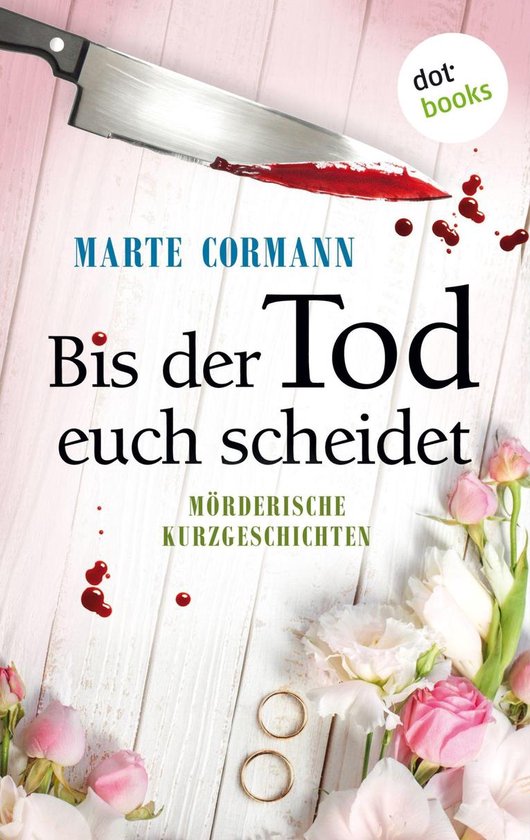 Bis Der Tod Euch Scheidet Ebook Marte Cormann 9783961488827 Boeken Bol