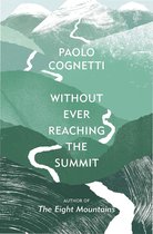 Boekomslag van 'Without Ever Reaching the Summit'