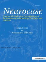 Special Issues of Neurocase - Neuroscience and Crime