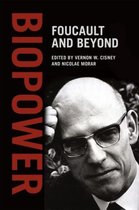 Biopower - Foucault and Beyond