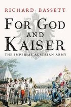 For God & Kaiser Imperial Austrian Army
