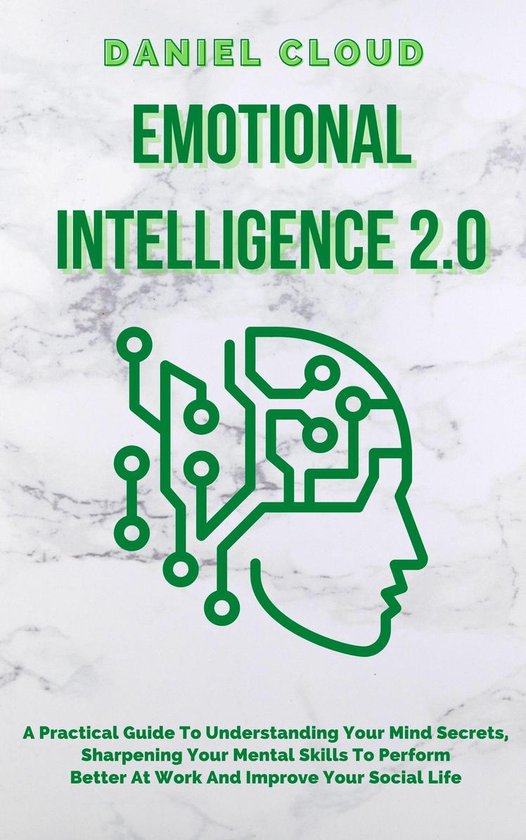 Emotional Intelligence 2.0: A Practical Guide To Understandi ... - cover